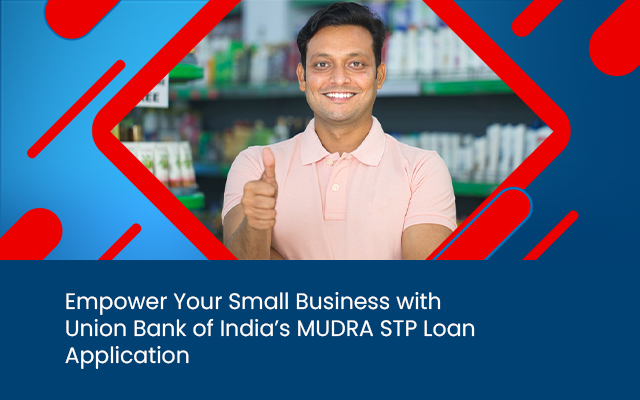 MUDRA STP loan